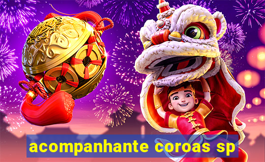 acompanhante coroas sp